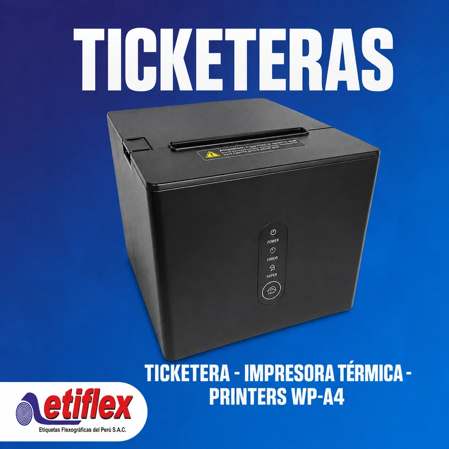 TICKETERA - IMPRESORA TÉRMICA - PRINTERS WP-A4